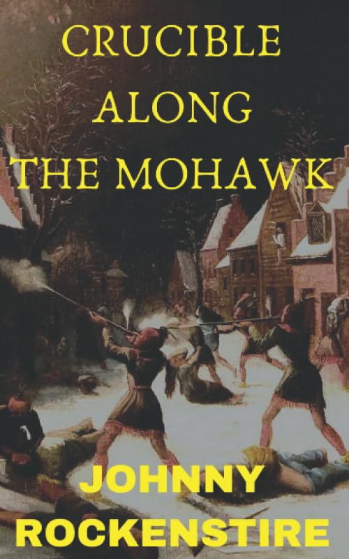 Crucible Along the Mohawk cover by Johnny Rockenstire